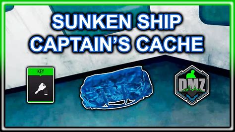 dmz sunken ship key|Sunken Ship Captains Cache Key 